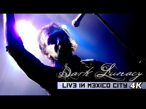 DARK LUNACY - Live in Mexico City (Full Show HD) #DarkLunacy