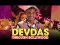 Devdas Through Bollywood The Journey Of Devdas To Dev D By Single Handedly
