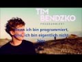 Tim Bendzko Programmiert Lyrics 