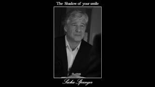 Sacha Sprenger   The shadow of your smile