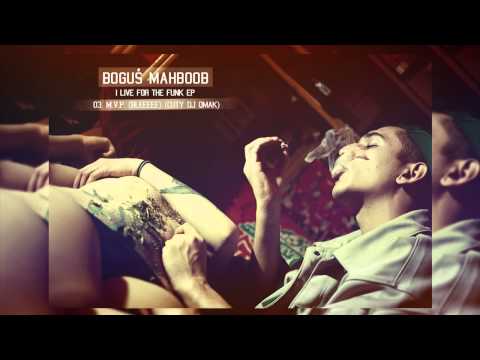 Boguś Mahboob - M.V.P. (Bleeeee) (cuty DJ Qmak) (#03 "I Live for the Funk")