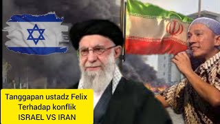 Download lagu ISRAEL VS IRAN‼️ustadz FELIX SIAUW | Tqn Suryalaya mp3