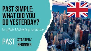 PAST SIMPLE🍽🚴What did you do yesterday? Routines in past tense - Beginner English listening practice