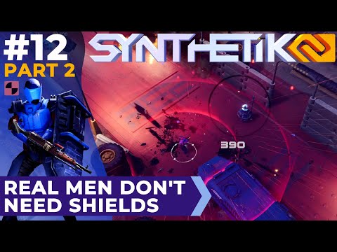 Synthetik Riot Guard Steam Community :: Video :: SYNTHETIK 2 (#12 - Part 2) NEW PATCH! Real ...