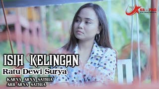 Download lagu Ratu Dewi Surya - Isih Kelingan | Dangdut ( Music Video) mp3