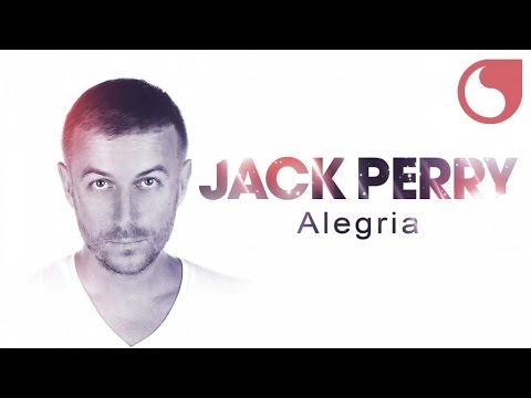 Jack Perry - Alegria (Extended)