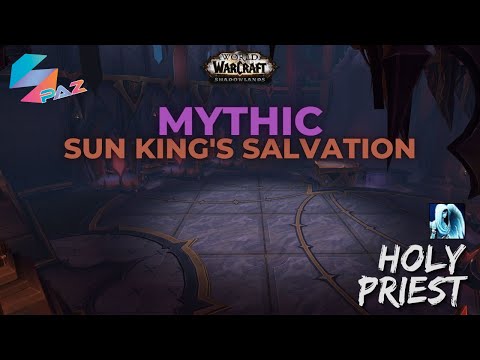 Sun King's Salvation Mythic (CyaThursday) - Holy Priest
