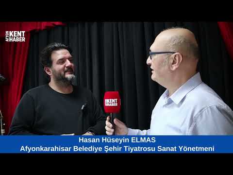 Afyonkarahisar Belediyesi Şehir Tiyatrosu Sanat Yönetmeni Ha...