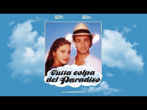 Tutta colpa del paradiso  - Francesco Nuti - Film Completo - 1985