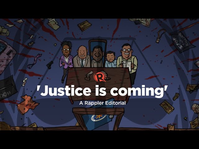 [VIDEO EDITORIAL] ‘Justice is coming’