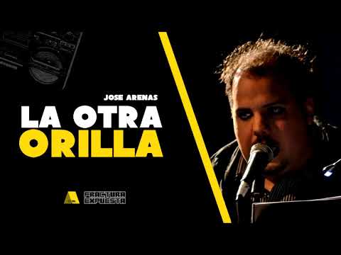 CAP. 6 "La otra orilla" con José Arenas (Doble A Radio) - "Adiós mi barrio"