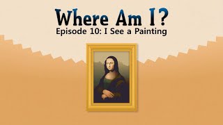 Where Am I? 10: I see a painting - Little fox