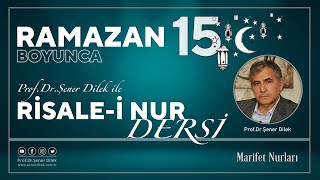 Mesnevi-i Nuriye Dersleri - 96 : Zerre - 14. Ders | Prof. Dr. Şener Dilek ile Ramazan Programı - 15