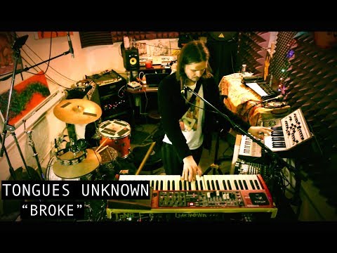Tongues Unknown - Broke