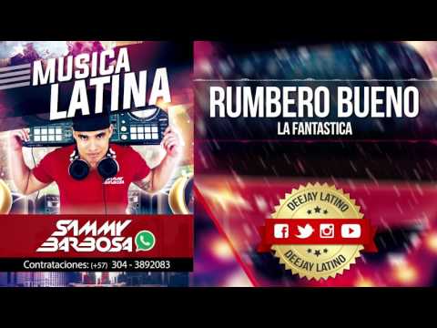 SALSA: Rumbero Bueno - La Fantastica / Dj Sammy Barbosa