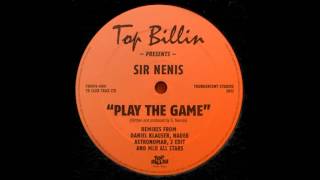 SIR NENIS - PLAY THE GAME (ASTRONOMAR REMIX)