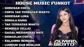 Download lagu MIXTAPE FUNKOT || [GORESAN CINTA X GORESAN LUKA] FULL ALBUM || DJ ALMIRA BERTO mp3