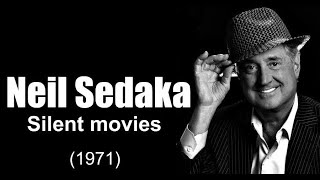 Neil Sedaka - Silent movies (1971)
