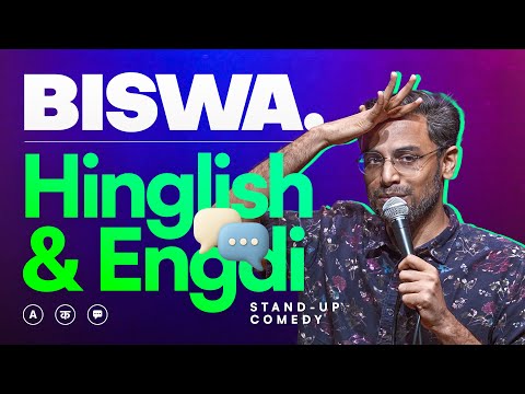 Biswa Kalyan Rath | Hinglish & Engdi | Stand Up Comedy