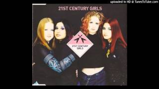 21st CENTURY GIRLS - 21st Century Girls [Paul Oakenfold Techno Rock Mix]