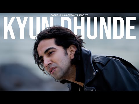 Poster  Kyun Dhunde Lyrics – Vilen 