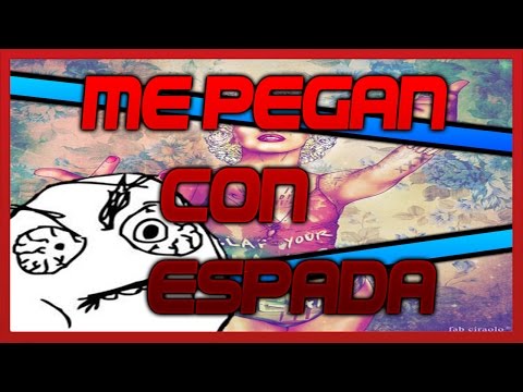 ¡ME PEGAN CON ESPADA! - PUTA Z0RRA [ VIDEO RAPIDO ]