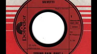 SILVETTI  Spring Rain  (Part1)