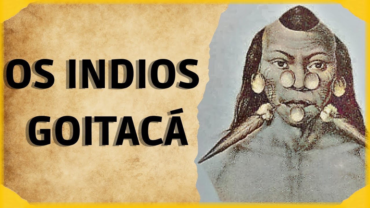 NAÇÃO GOITACÁ- A mais temida