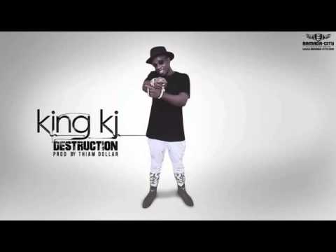KING KJ - DESTRUCTION