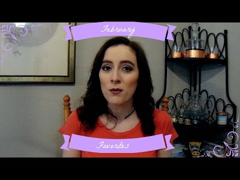 February Favorites 2017