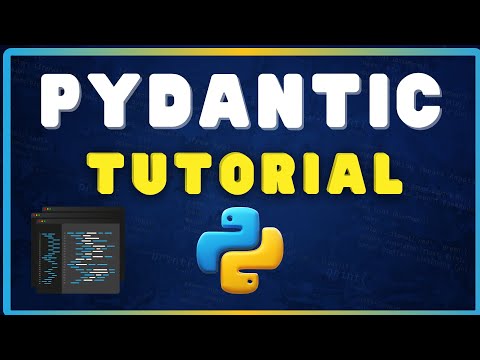 Python Pydantic Tutorial  - Learn how to write advanced Classes in Python