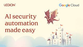 Scale Your Security Team’s Best Instincts with Legion Security
