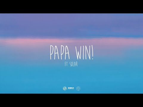 Adi Nowak - PAPA WIN! ft. Solar