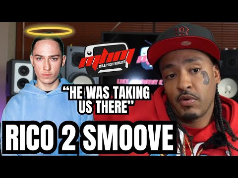 Rico 2 Smoove on Lul TYS "There are too many artists that are dying, he was taking us there"