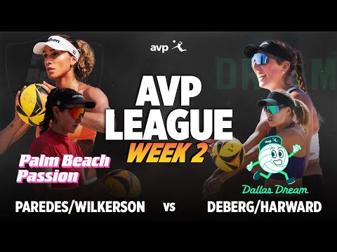 Humana-Paredes/Wilkerson vs. Harward/Deberg | Palm Beach Passion vs Dallas Dream AVP LEAGUE WEEK 2