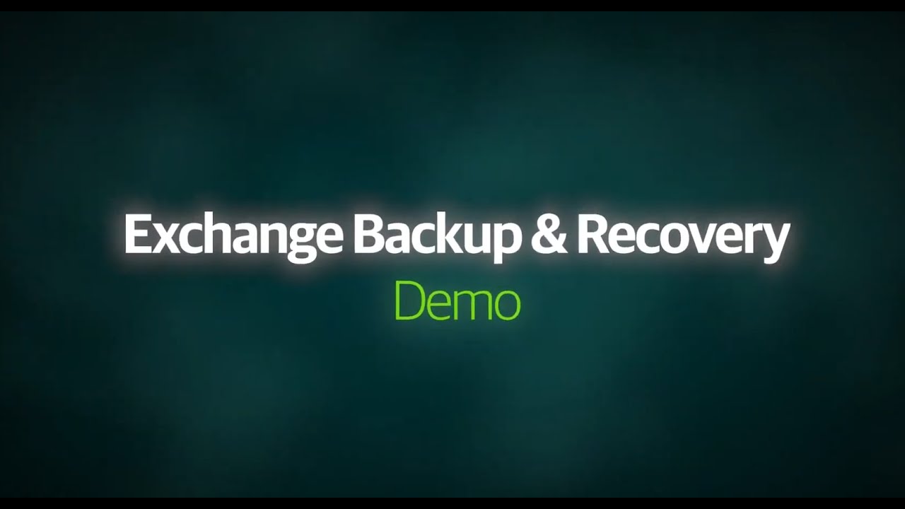 Demostración de backup y recuperación de Exchange video