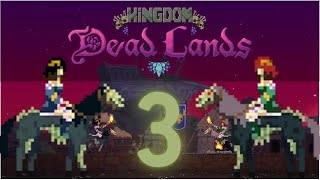 Kingdom Two Crowns : Dead Lands | Part 3 - MY RAT FOX!