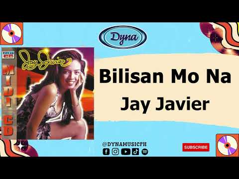 Jay Javier - Bilisan Mo Na (Official Audio)