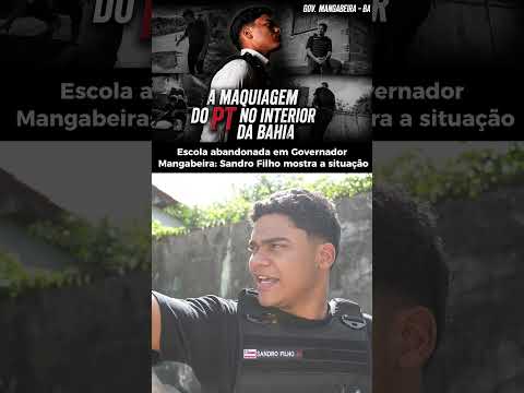Escola abandonada em Governador Mangabeira: Sandro Filho mostra a situação
