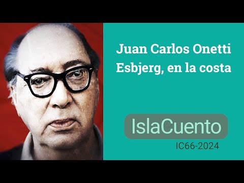 Esbjerg, en la costa (cuento) - Juan Carlos Onetti (IslaCuento 66)