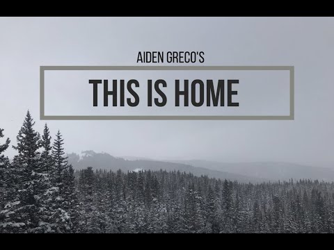Aiden Greco's "This Is Home"