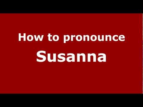 How to pronounce Susanna