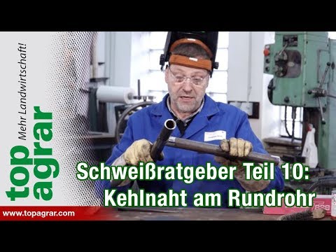 Tutorial Videoratgeber - Schweißen mit Christoph - Teil 10: Kehlnaht am Rundrohr (T-Stoß)