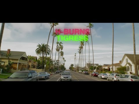 H-Burns - Tigress (Official Video)