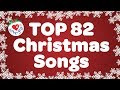 Top 82 Christmas Songs and Carols with Lyrics 2021 🎅