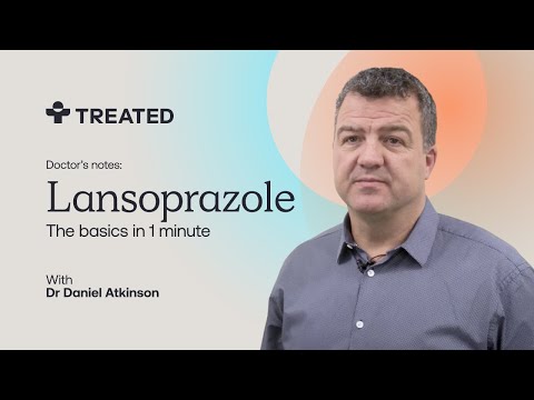 Lansoprazole: What Is It And How Does It Treat GORD And Acid Reflux? With Dr Daniel Atkinson