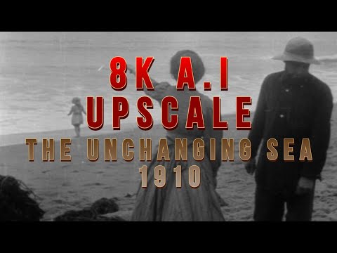 The Unchanging Sea - 1910 - 8k AI Upscale