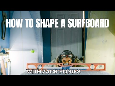 How to shape a surfboard with Zack Flores - Part 1