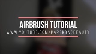 How To Airbrush Your Own Foundation