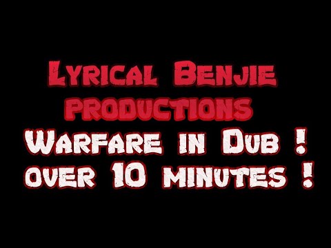 Lyrical Benjie productions : Warfare in Dub